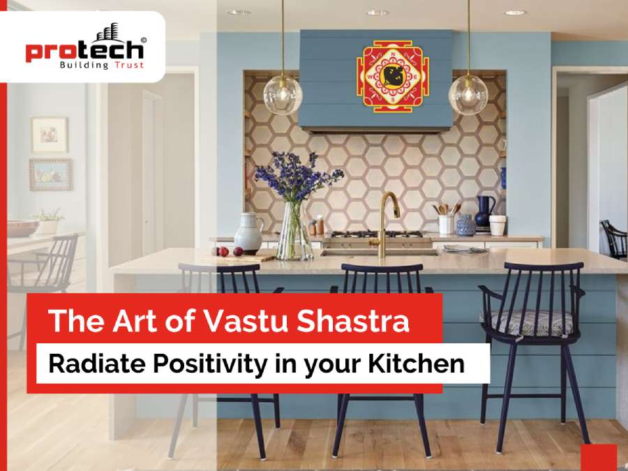 The Art of Vastu Shastra – Radiate Positivity in your Kitchen