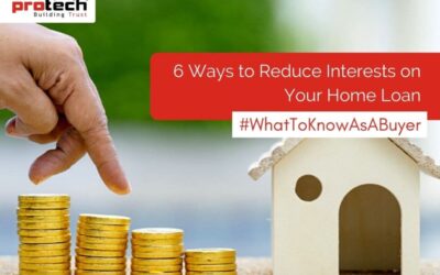 6 Ways to Reduce Interests on Your Home Loan
