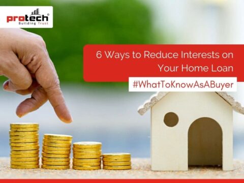 6 Ways to Reduce Interests on Your Home Loan