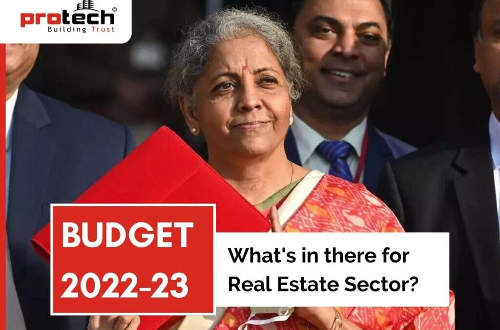 Budget 2022-23 – What’s good in it for the Real Estate Sector?