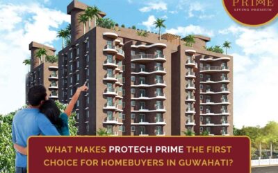 What makes Protech Prime the first choice for homebuyers in Guwahati?
