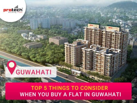 Top 5 Things to Consider When You Buy a flat in Guwahati