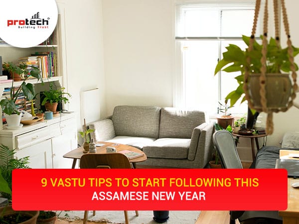 10 Vastu tips to start following this Assamese new year 