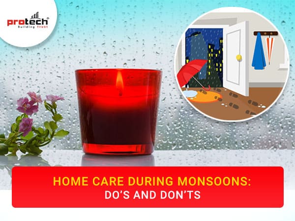7 Easy and Proven Home Care hacks to protect your living spaces during Monsoons- How to deal with the season’s unique problems