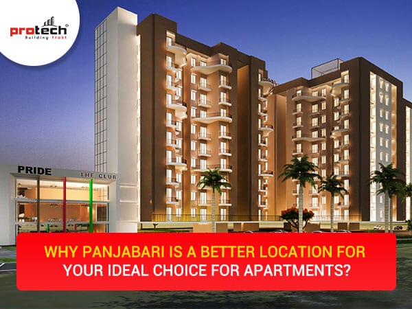 Why Panjabari is a better location for your ideal choice for apartments?  