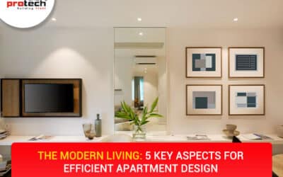 The Modern Living: 5 Key Aspects for Efficient Apartment Design