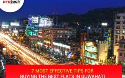 7 Most Effective Tips for Buying the Best Flats in Guwahati