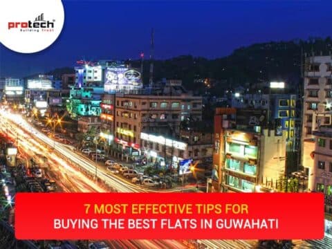 7 Most Effective Tips for Buying the Best Flats in Guwahati