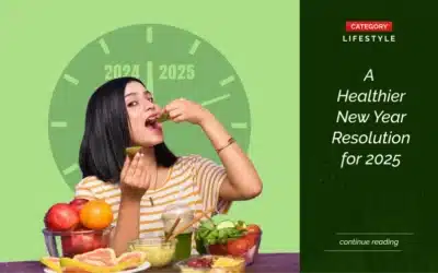 Adopting a Healthier Lifestyle: Your New Year Resolution for 2025