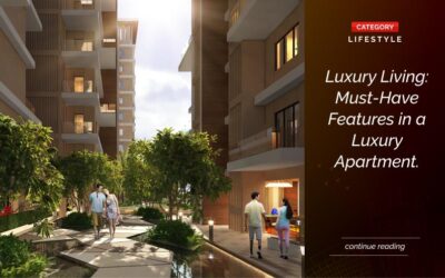 Luxury Living: Must-Have Features in a Luxury Apartment