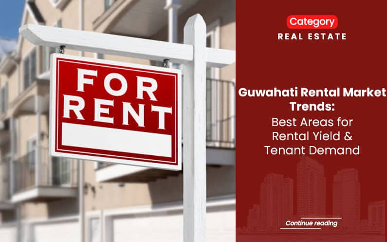 Guwahati rental market trend